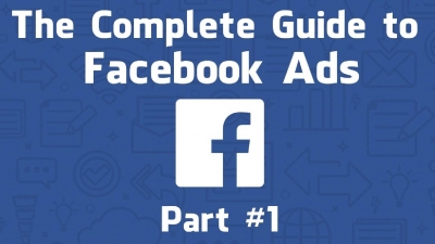 The Complete Guide to Facebook Advertising 2019 (7)